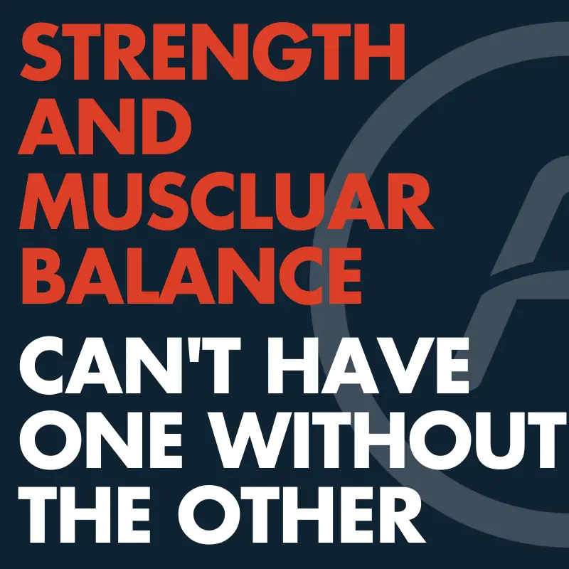 Strength and Balance