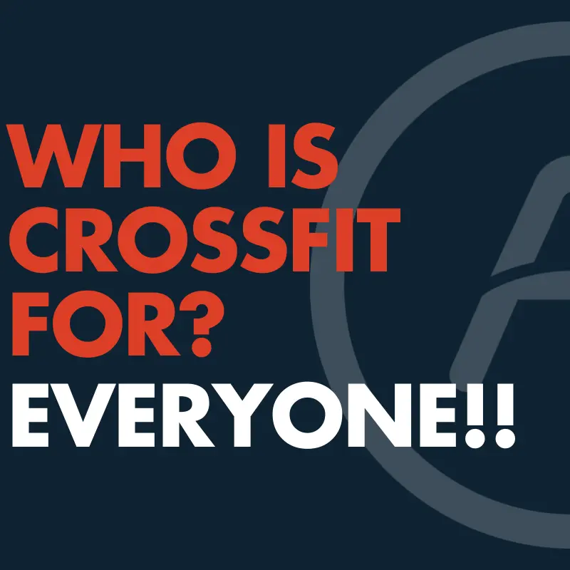 CrossFit is for Everyone